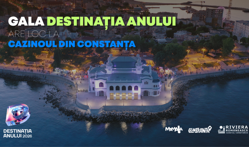 Gala Destinația Anului 2026 are loc mâine la Cazinoul din Constanța